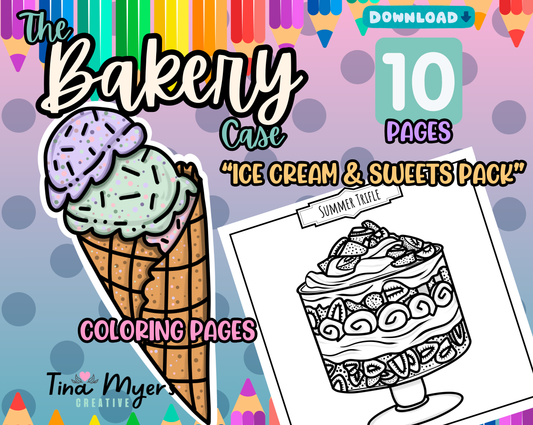 COMING SOON!! The Bakery Case - "Ice Cream & Sweets" 10 pack of digital coloring pages, digital download @TinaxColors
