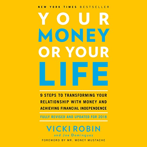 your money or your life, Vicki Robin, Joe Dominguez, financial literacy books