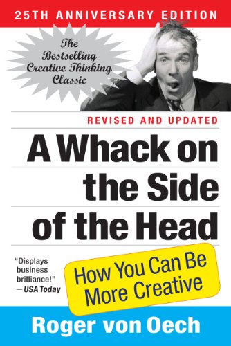 a whack on the side of the head, Roger Von Oech, creative cluster
